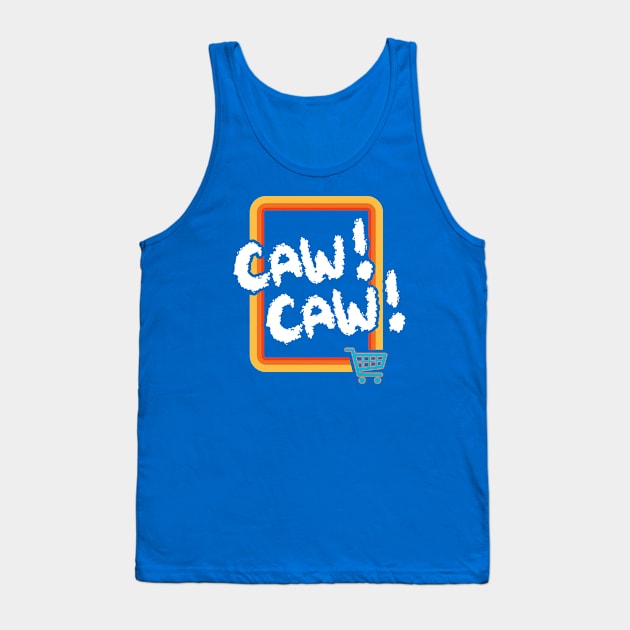 Caw-Caw! Tank Top by Mercado Graphic Design